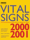 Vital Signs 2000-2001 : The Environmental Trends That Are Shaping Our Future - eBook