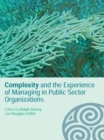 Complexity and the Experience of Managing in Public Sector Organizations - eBook