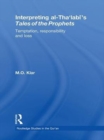 Interpreting al-Tha'labi's Tales of the Prophets : Temptation, Responsibility and Loss - eBook
