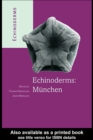 Echinoderms: Munchen : Proceedings of the 11th International Echinoderm Conference, 6-10 October 2003, Munich, Germany - eBook