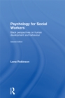 PSYCHOLOGY FOR SOCIAL WORKERS : Black Perspectives on Human Development and Behaviour - eBook