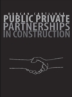 Public Private Partnerships in Construction - eBook