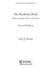 Sir Robert Peel : Statesmanship, Power and Party - eBook