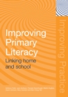 Improving Primary Literacy : Linking Home and School - eBook