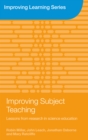 Improving Subject Teaching : Lessons from Research in Science Education - eBook