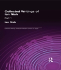 Ian Nish - Collected Writings - eBook