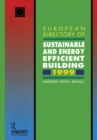 European Directory of Sustainable and Energy Efficient Building 1999 : Components, Services, Materials - eBook