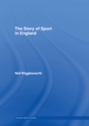 The Story of Sport in England - eBook