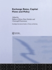 Exchange Rates, Capital Flows and Policy - eBook