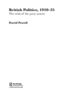 British Politics, 1910-1935 : The Crisis of the Party System - eBook