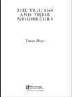 The Trojans & Their Neighbours - eBook