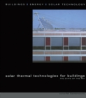 Solar Thermal Technologies for Buildings : The State of the Art - eBook