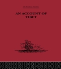 An Account of Tibet : The Travels of Ippolito Desideri of Pistoia, S.J. 1712- 1727 - eBook