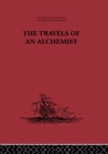 The Travels of an Alchemist : The Journey of the Taoist Ch'ang-Ch'un from China to the Hundukush at the Summons of Chingiz Khan - eBook
