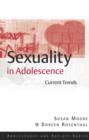Sexuality in Adolescence : Current Trends - eBook