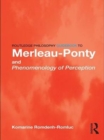 Routledge Philosophy GuideBook to Merleau-Ponty and Phenomenology of Perception - eBook