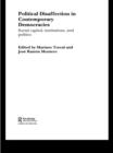 Political Disaffection in Contemporary Democracies : Social Capital, Institutions and Politics - eBook