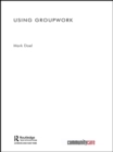Using Groupwork - eBook