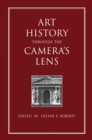 Art History Through the Camera's Lens - eBook