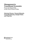 Management in Transitional Economies : From the Berlin Wall to the Great Wall of China - eBook