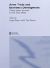 Arms Trade and Economic Development : Theory, Policy and Cases in Arms Trade Offsets - eBook