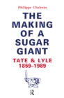 Making Of A Sugar Giant - eBook