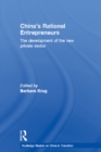 China's Rational Entrepreneurs : The Development of the New Private Sector - eBook