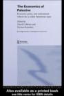 The Economics of Palestine : Economic Policy and Institutional Reform for a Viable Palestine State - eBook