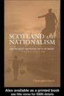 Scotland and Nationalism : Scottish Society and Politics 1707 to the Present - eBook