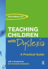 Teaching Children with Dyslexia : A Practical Guide - eBook