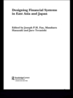 Designing Financial Systems for East Asia and Japan - eBook