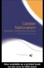 Catalan Nationalism : Francoism, Transition and Democracy - eBook