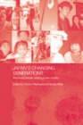 Japan's Changing Generations : Are Young People Creating a New Society? - eBook