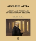 Adolphe Appia: Artist and Visionary of the Modern Theatre - eBook