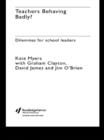 Teachers Behaving Badly? : Dilemmas for School Leaders - eBook