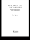 Time, Space and the Unknown : Maasai Configurations of Power and Providence - eBook