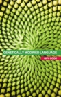 Genetically Modified Language : The Discourse of Arguments for GM Crops and Food - eBook