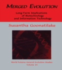 Merged Evolution : Long-term Complications of Biotechnology and Informatin Technology - eBook