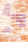 Art History as Cultural History : Warburg's Projects - eBook