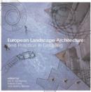 European Landscape Architecture : Best Practice in Detailing - eBook