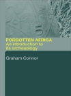 Forgotten Africa : An Introduction to its Archaeology - eBook