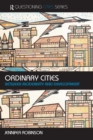 Ordinary Cities : Between Modernity and Development - eBook
