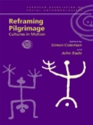 Reframing Pilgrimage : Cultures in Motion - eBook