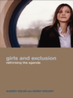 Girls and Exclusion : Rethinking the Agenda - eBook