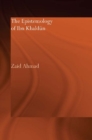 The Epistemology of Ibn Khaldun - eBook