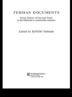 Persian Documents : Social History of Iran and Turan in the 15th-19th Centuries - eBook