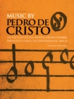 Music by Pedro de Cristo (c. 1550-1618) - eBook