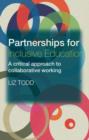 Partnerships for Inclusive Education : A Critical Approach to Collaborative Working - eBook
