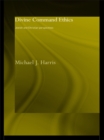 Divine Command Ethics : Jewish and Christian Perspectives - eBook