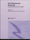 The Vietnamese Economy : Awakening the Dormant Dragon - eBook